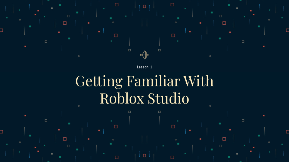 Roblox Camp Lesson 1